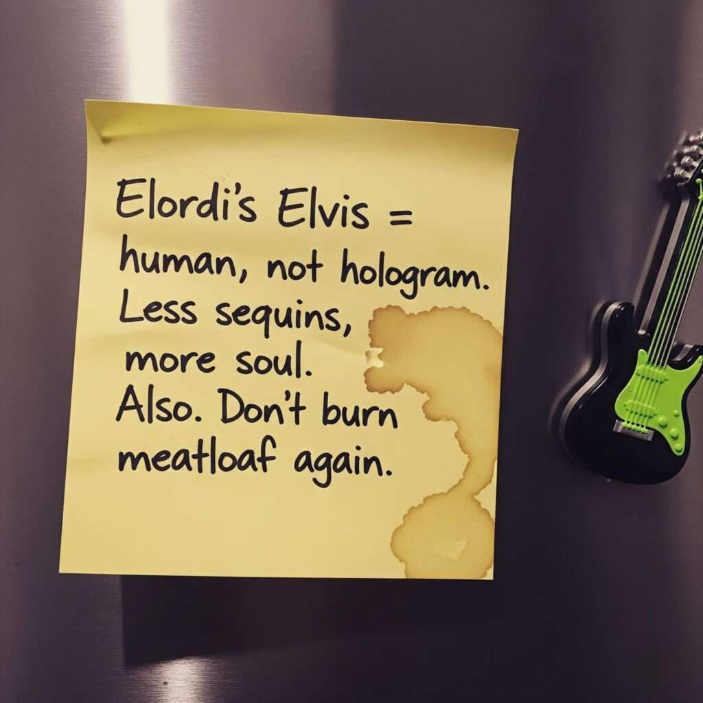 Crumpled sticky note, Elvis quote, fridge, guitar magnet.